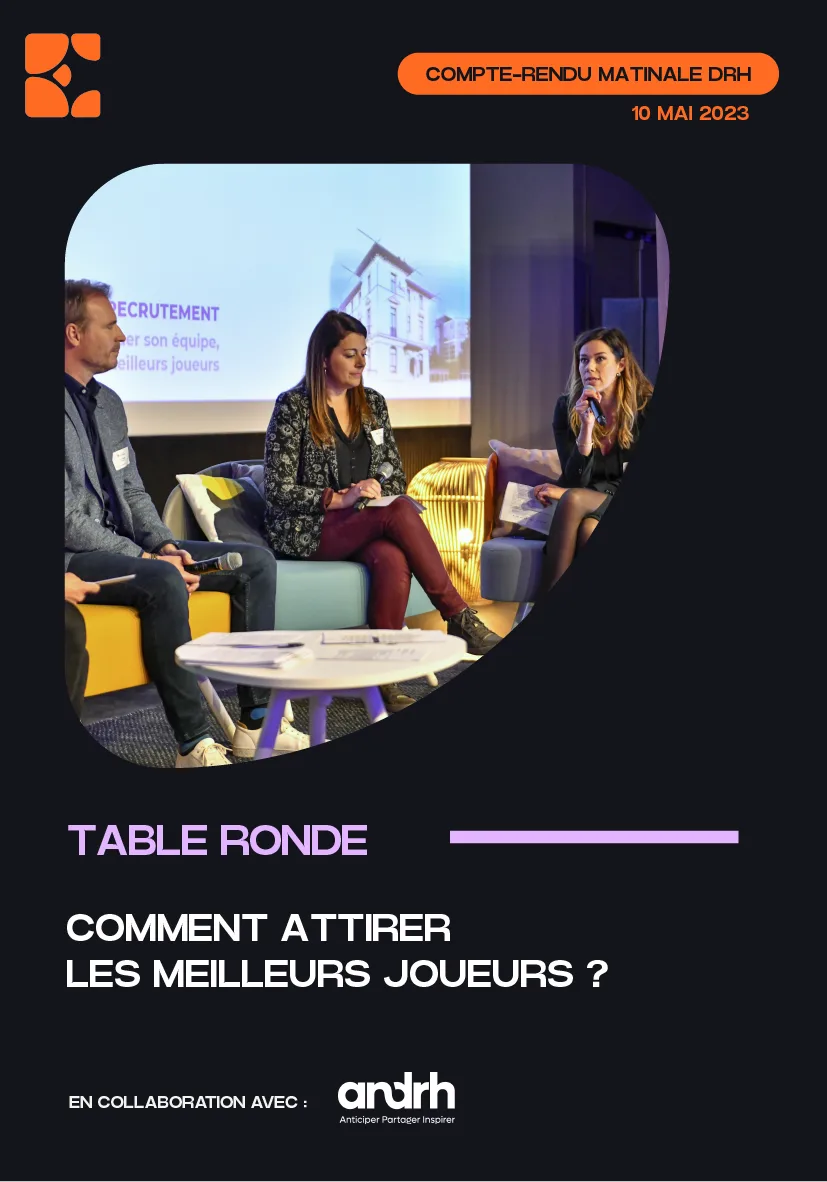CR Matinale DRH - Table Ronde - Attirer les meilleurs joueurs